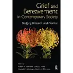 GRIEF AND BEREAVEMENT IN CONTEMPORARY SOCIETY