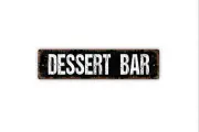 Dessert Bar Sign - Desserts Cakes Ice Cream Pie Yum Kitchen Pantry Rustic