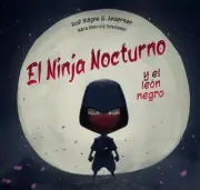 Ninja Nocturno Y El Len Negro, El by Rolf Magne Andersen Hardcover Book