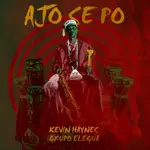 KEVIN HAYNES & GRUPO ELEGUA - AJO SE PO LP