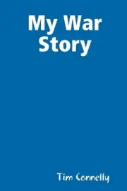 My War Story by Tim Connelly (English) Paperback Book