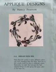 Nancy Pearson Wreath with Iris Applique Quilt Pattern 61 18x18 Rainy Day Pattern