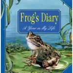 FROG’S DIARY: A YEAR IN MY LIFE