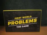 First World Problems The Game... Are you a victim of your own privilege?