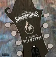 Infamous Stringdusters-A Tribute To Bill Monroe Vinyl