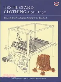 在飛比找三民網路書店優惠-Textiles And Clothing, c.1150-