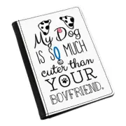 My Dog Is Cuter Than Your Boyfriend Dalmation Passport Holder Cover Case Wallet