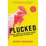 PLUCKED: CHICKEN, ANTIBIOTICS, AND HOW/MARYN ESLITE誠品