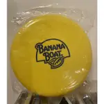 ［老傑雜賣］全新未拆 BANANA BOAT 飛盤/香蕉船/助曬品牌/衝浪/沙灘/比基尼/企業周邊