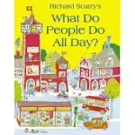 WHAT DO PEOPLE DO ALL DAY?