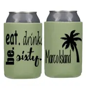 Eat Drink and Be Sixty Koozies Birthday Party Favor Can Coolers 60th Birthday