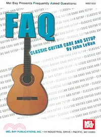 在飛比找三民網路書店優惠-FAQ Classical Guitar Care And 