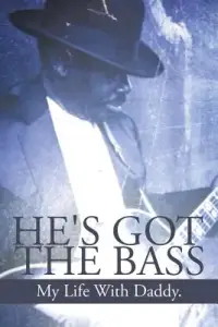 在飛比找博客來優惠-He’s Got the Bass: My Life Wit