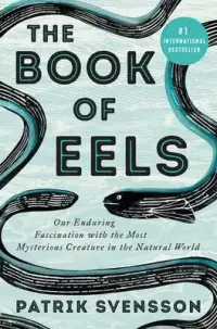 在飛比找博客來優惠-The Book of Eels: Our Enduring