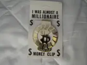 I WAS ALMOST A MILLIONAIRE MONEY CLIP MEDIUM DOLLAR SIGN IN A CIRCLE
