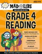 Mad Libs Workbook: Grade 4 Reading: Aligns with State and National Common Core S