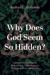 在飛比找誠品線上優惠-Why Does God Seem So Hidden?