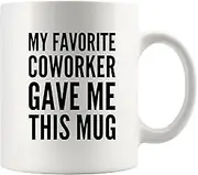 Panvola My Favorite Coworker Gave Me This Mug Going Away Coworker Gift Funny Office Boss Mugs Employer Farewell Goodbye Gifts To Employee Coffee Cup Novelty Drinkware White (11 oz)
