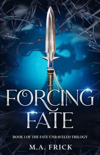 在飛比找誠品線上優惠-Forcing Fate: Book One of the 