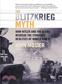 在飛比找三民網路書店優惠-The Blitzkrieg Myth ─ How Hitl