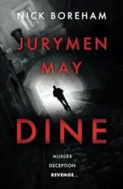 Jurymen May Dine by Nick Boreham 9781805141495 Paperback softback