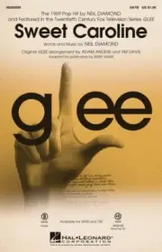 Sweet Caroline (Featured in GLEE) Sheet Music for SATB Choir FREE SHIPPING