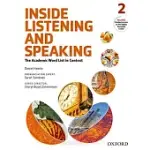 INSIDE LISTENING AND SPEAKING, LEVEL 2: THE ACADEMIC WORD LIST IN CONTEXT