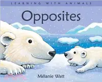 在飛比找三民網路書店優惠-Opposites ─ With Polar Animals