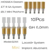 10Pcs Mini Implant Locat0r Abutment 6.0 mm GH Ø3.7mm For HIOSSEN ET III SA Syste