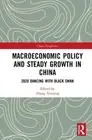 Macroeconomic Policy and Steady Growth in China: 2020 Dancing with Black Swan