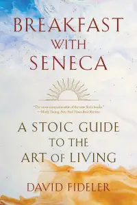 在飛比找誠品線上優惠-Breakfast with Seneca: A Stoic