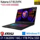 MSI微星 Katana 17 B13VFK-089TW 17.3吋電競筆電 i7-13620H/16G/1TB PCIe SSD/RTX4060/W11