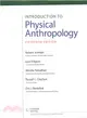Introduction to Physical Anthropology + Mindtap Anthropology, 1 Term 6 Months Printed Access Card