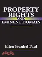 在飛比找三民網路書店優惠-Property Rights and Eminent Do