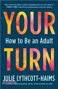 在飛比找三民網路書店優惠-Your Turn: How to Be an Adult