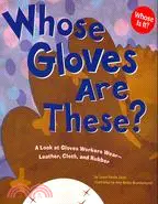 在飛比找三民網路書店優惠-Whose Gloves Are These?: A Loo
