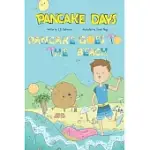 PANCAKE DAYS: PANCAKE GOES TO THE BEACH