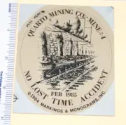 Coal Mining Sticker Quarto Mining Co Mine #4 No Lost Time Accident Rail Feb 1985