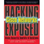 HACKING EXPOSED CISCO NETWORKS: CISCO SECURITY SECRETS & SOLUTIONS