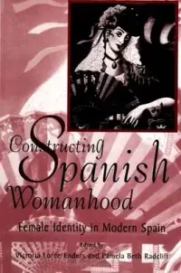在飛比找博客來優惠-Constructing Spanish Womanhood