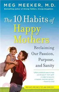 在飛比找三民網路書店優惠-The 10 Habits of Happy Mothers