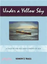 在飛比找三民網路書店優惠-Under a Yellow Sky ― A Tale of