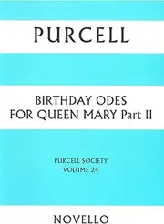Purcell Society Volume 24 - Birthday Odes For Queen Mary Part II (Paperback). Partitions pour Voix/SATB/Instruments À Cordes/Continuo