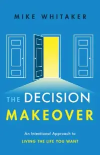 在飛比找博客來優惠-The Decision Makeover: An Inte