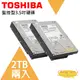 昌運監視器 TOSHIBA 東芝 2TB兩入優惠 5400轉 3.5吋硬碟監控系統專用 (10折)