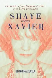 在飛比找博客來優惠-Shaye Versus Xavier