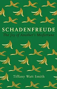 在飛比找誠品線上優惠-Schadenfreude: The Joy of Anot