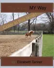 My Herd, My Way by Elizabeth Tanner (English) Paperback Book