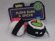 NWT’s Bark Box Sushi Suki & Sachi Dog Toys Squeak Crinkle - Small