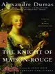 The Knight Of Maison-Rouge ─ A Novel of Marie Antoinette